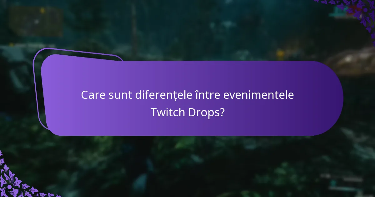 Cum pot maximiza recompensele mele din Twitch Drops?