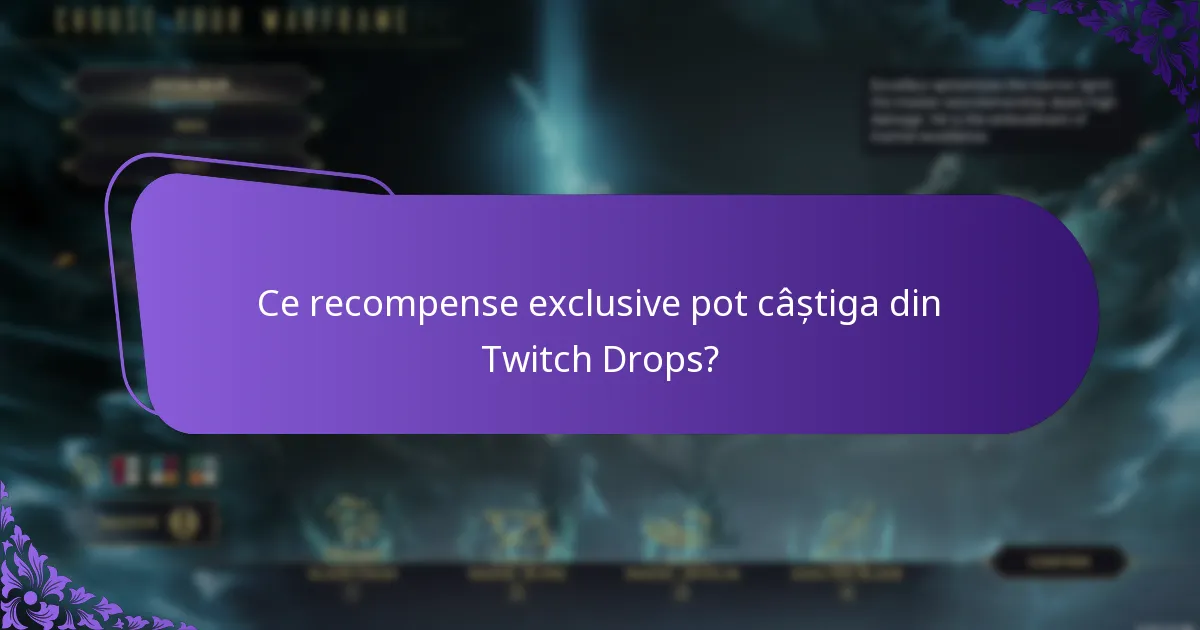 Cum pot revendica Twitch Drops în timpul evenimentelor?