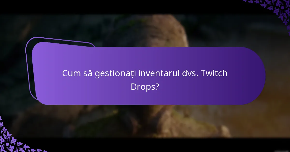 Care este impactul Twitch Drops asupra gameplay-ului?